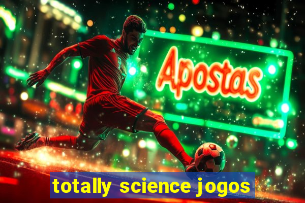 totally science jogos